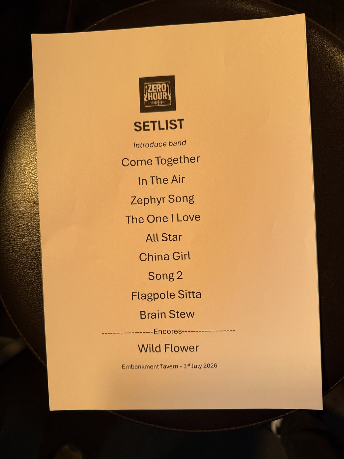 Zero Hour's printed setlist from the Embankment Tavern, 3 July 2026